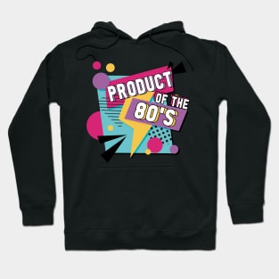 Retro T shirt Product of the 80's -  Gift Men Women Hoodie